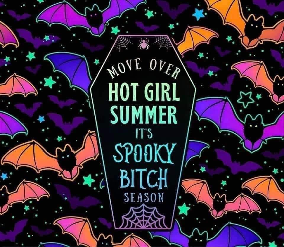 Halloween - Move over hot girl summer