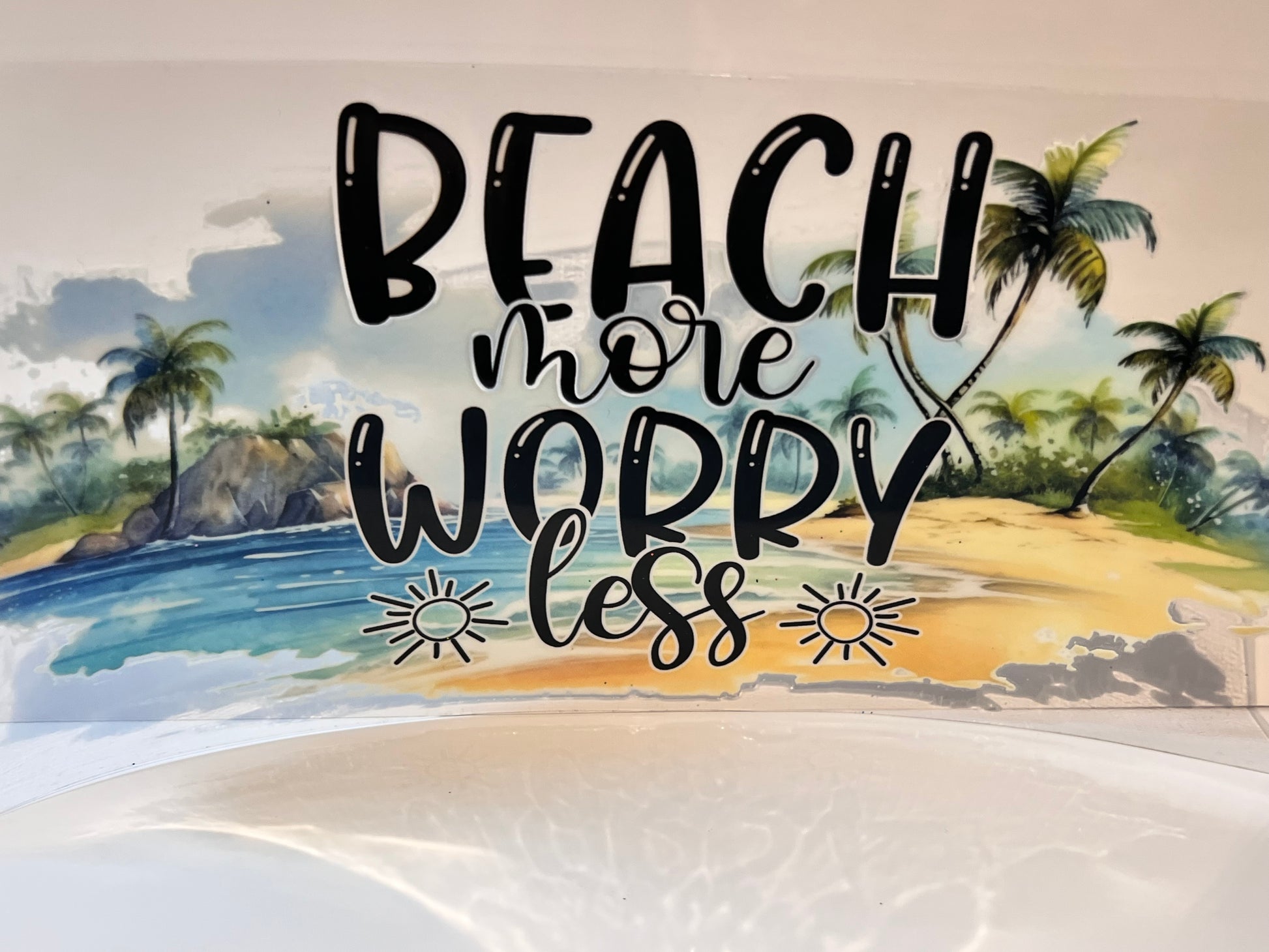 Beach more Worry Less
