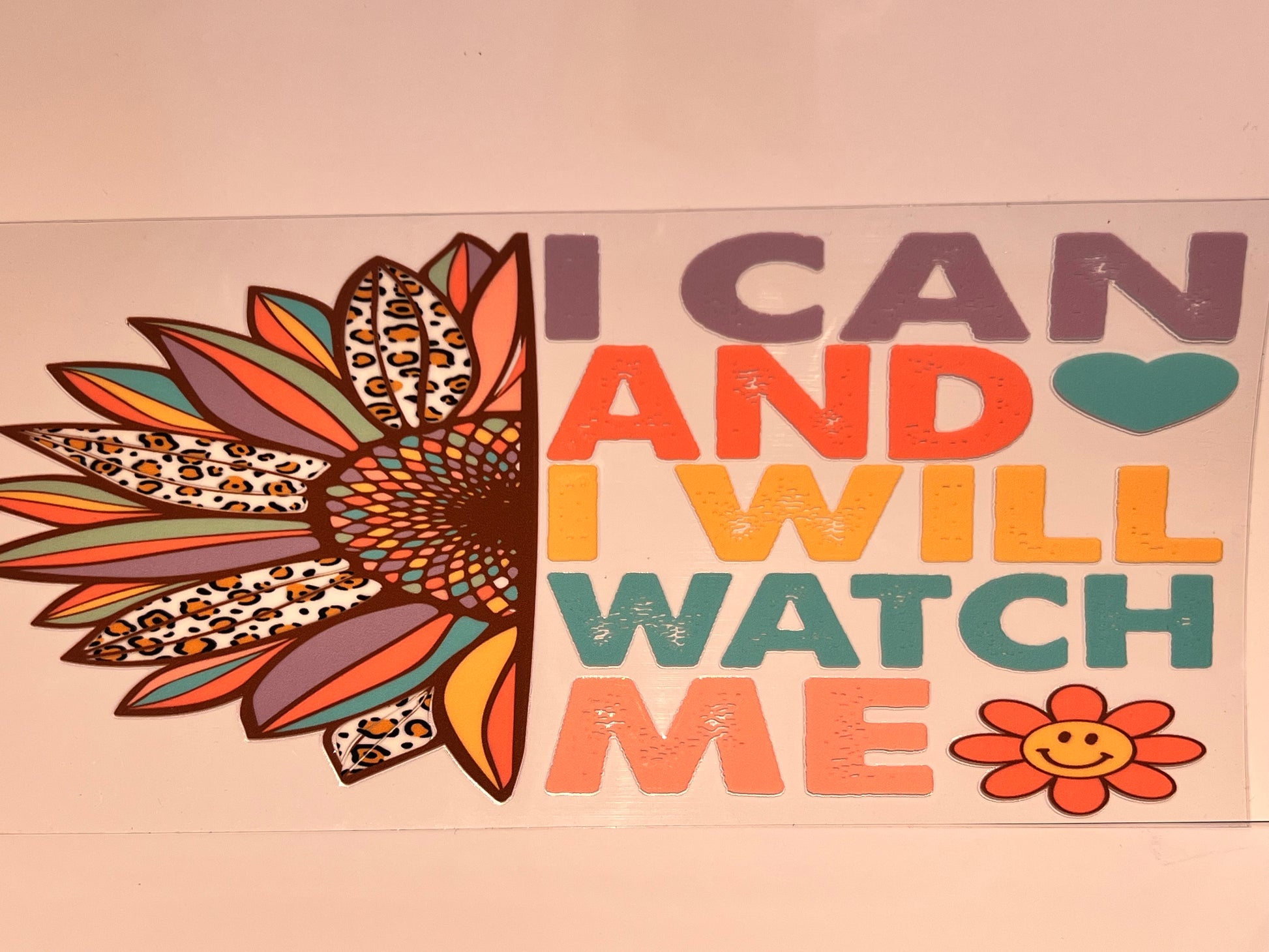 I can I will Watch me
