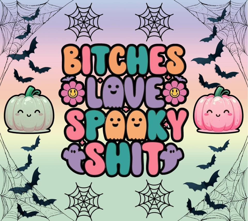 Halloween - Bitches love sooky shit