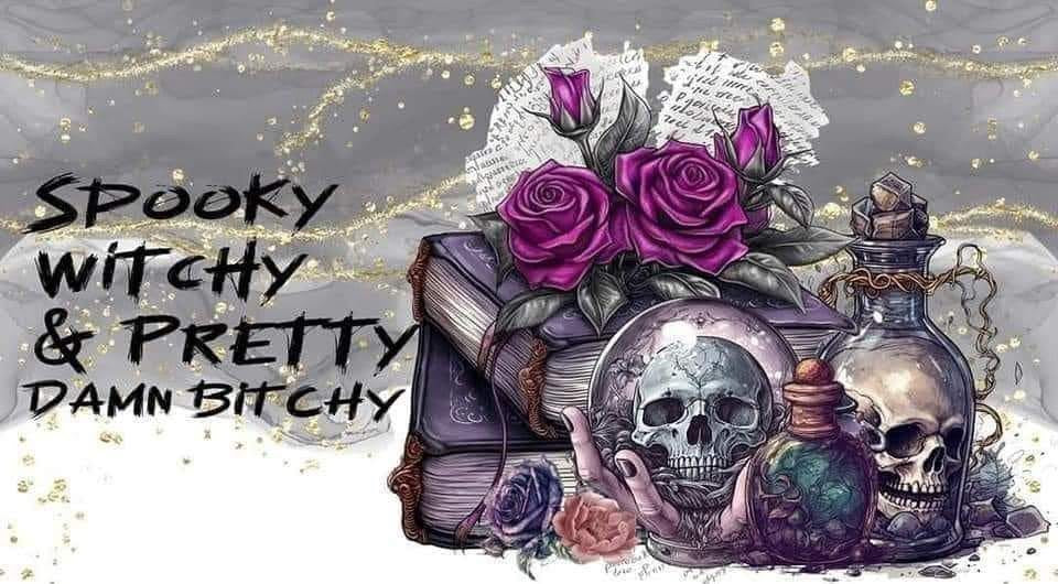 Halloween - Spooky Witchy & Pretty damn Bitchy