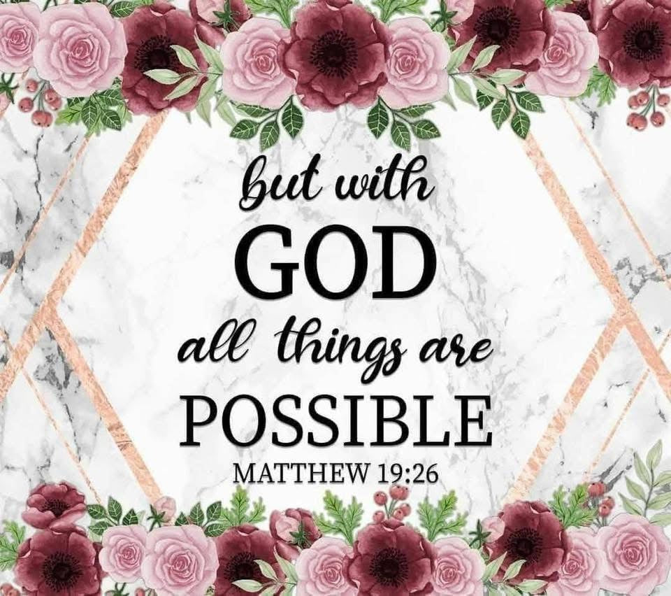With GOD all things are possible