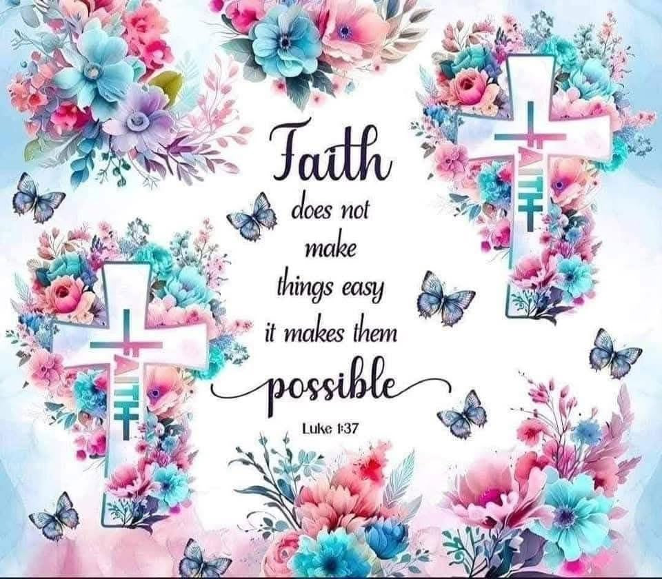 Luke 1:37 Faith makes things possible