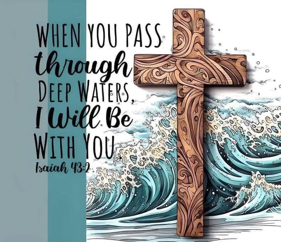 When you pass through deep waves I will be there with you