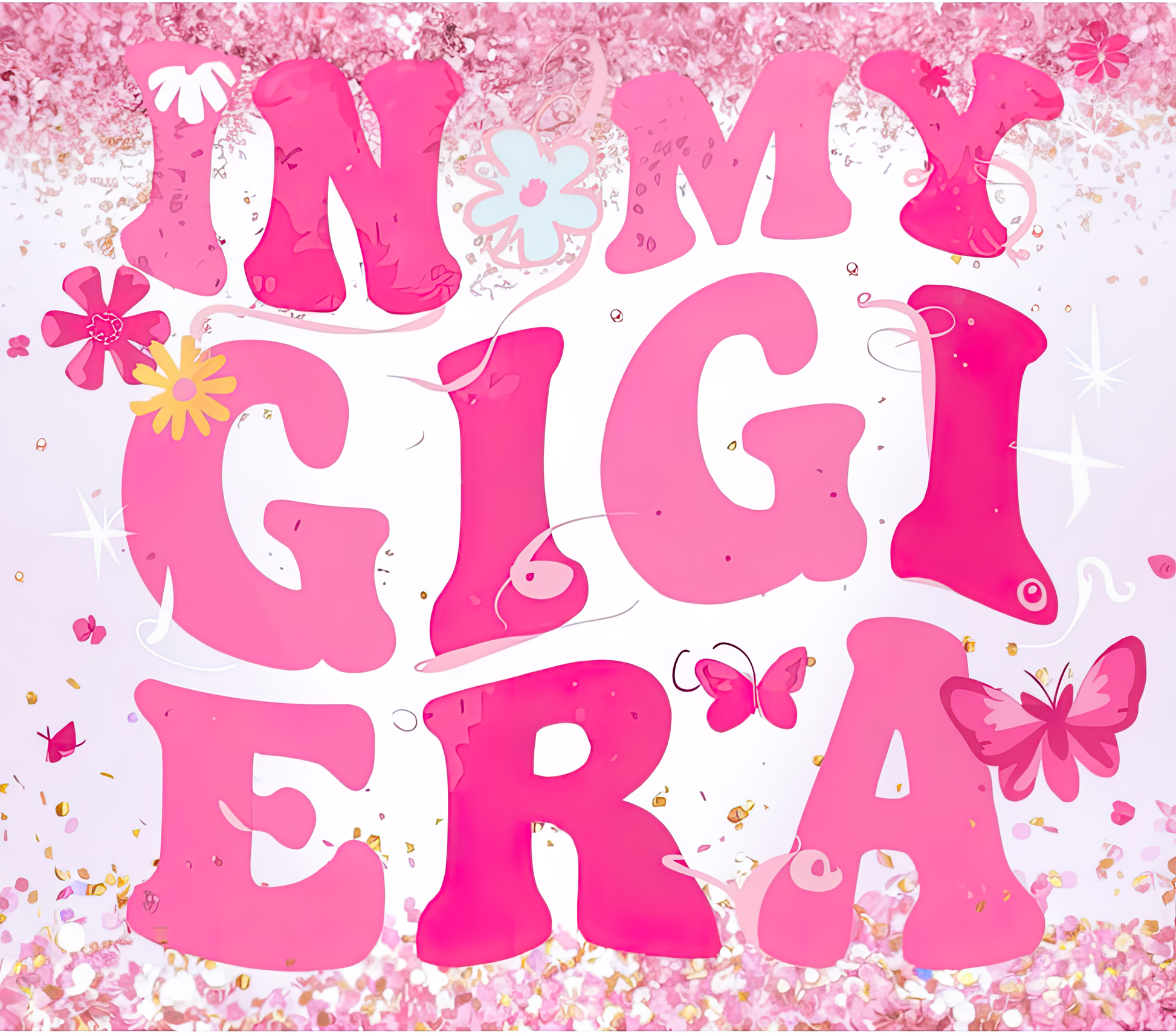 Gigi - In my Gigi Era Pink